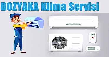 Bozyaka Klima Servisi