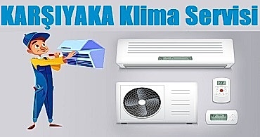 Karşıyaka Klima Servisi