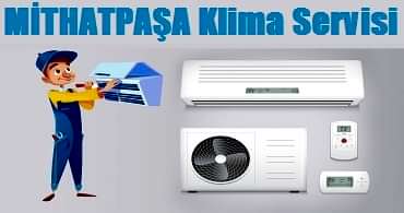 Mithatpaşa Klima Servisi