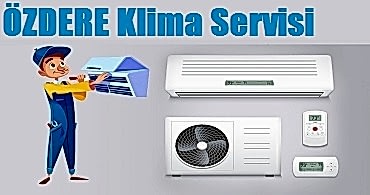 Özdere Klima Servisi