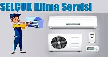 Selçuk Klima Servisi